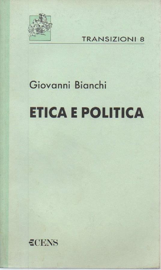 Etica e Politica  - Giovanni Bianchi - copertina