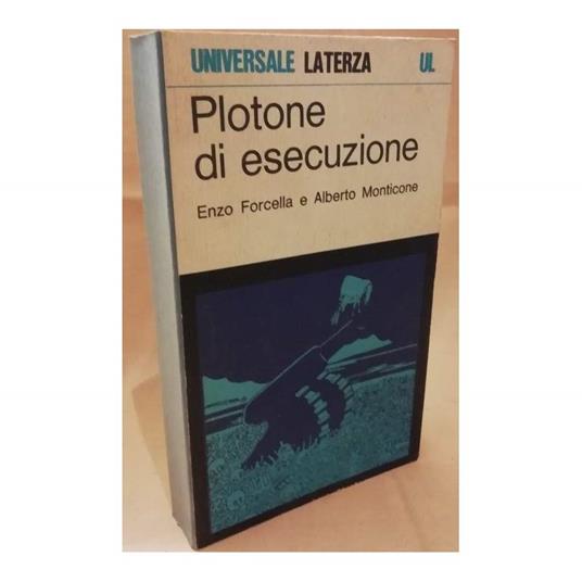 Plotone D'esecuzione I Processi Della Prima Guerra Mondiale  - Enzo Forcella - copertina