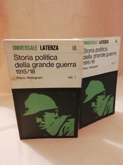 Storia Politica Della Grande Guerra 1915/18 2 Voll.  - Piero Melograni - copertina