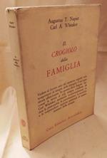 Il Crogiolo Della Famiglia 