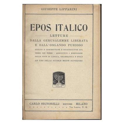 Epos Italico - Letture Dalla Gerusalemme Liberata All'orlando Furioso - Giuseppe Lipparini - copertina
