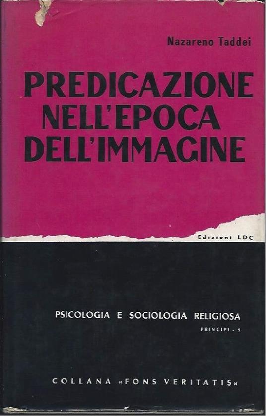 Predicazione Nell'epoca Dell'immagine - Nazareno Taddei - copertina