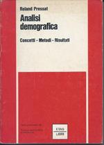 Analisi Demografica - Concetti - Metodi - Risultati 