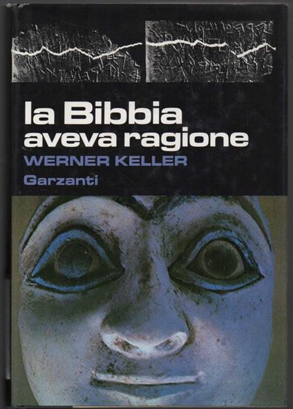 La Bibbia Aveva Ragione  - Werner Keller - copertina