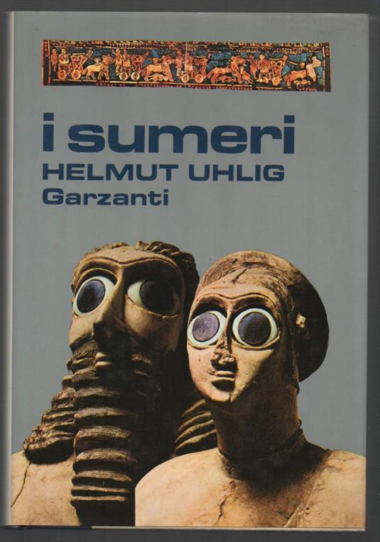 I Sumeri  - Helmut Uhlig - copertina
