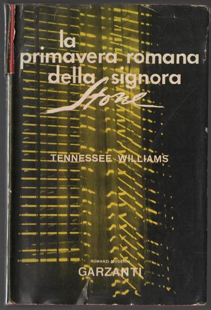 La Primavera Romana Della Signora Stone  - Tennessee Williams - copertina