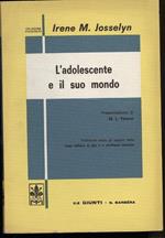 L' adolescente e Il Suo Mondo