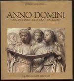 Anno Domini-usanze e Costumi di Una Tradizione