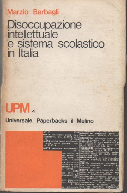 Disoccupazione Intellettuale e Sistema Scolastico in Italia - Marzio Barbagli - copertina