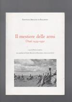 Il Mestiere Delle Armi Diari 1939-1950