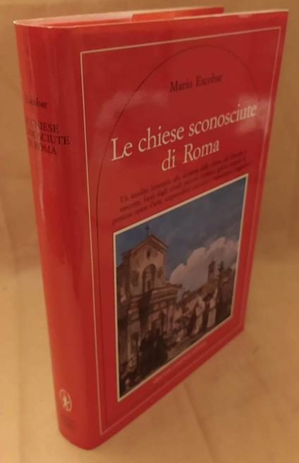 Le Chiese Sconosciute di Roma  - Mario Escobar - copertina