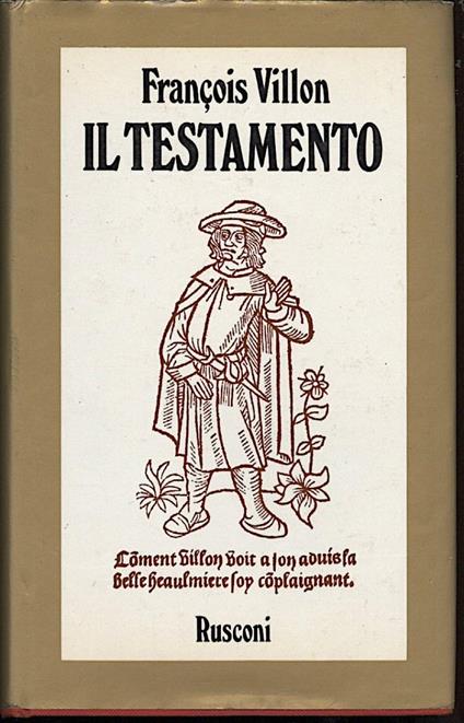 Il Testamento e La Ballata Degli Impiccasi - François Villon - copertina