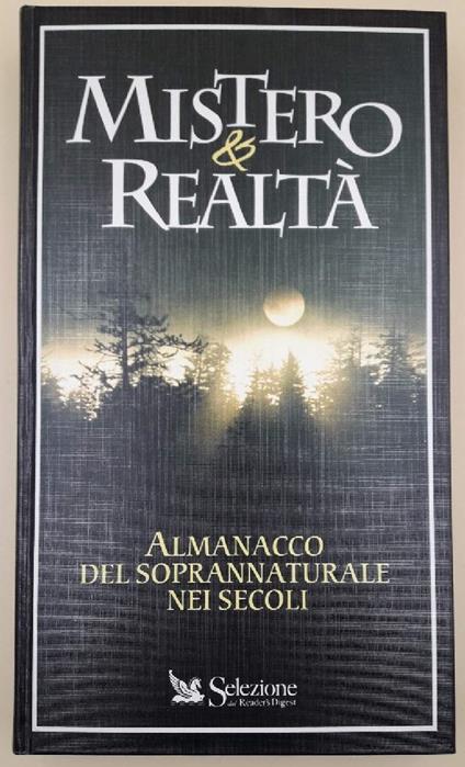 Mistero & Realtà- Almanacco Del Soprannaturale Nei Secoli - copertina