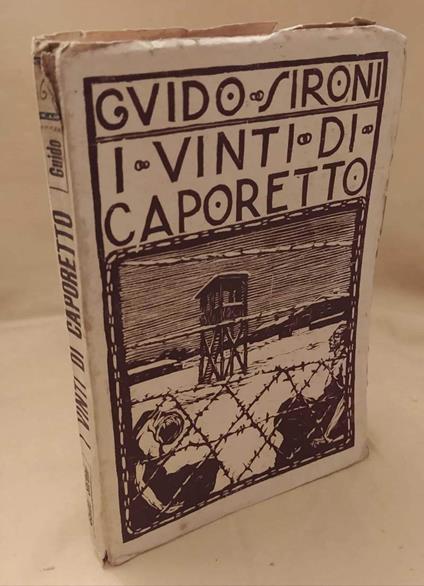 I Vinti di Caporetto Ricordi di Prigionia  - copertina