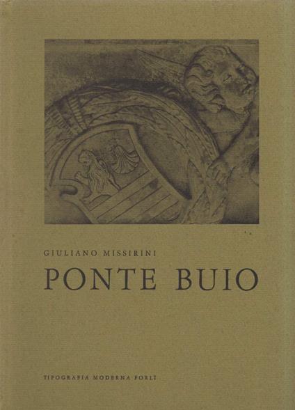 Ponte Buio  - Giuliano Missirini - copertina