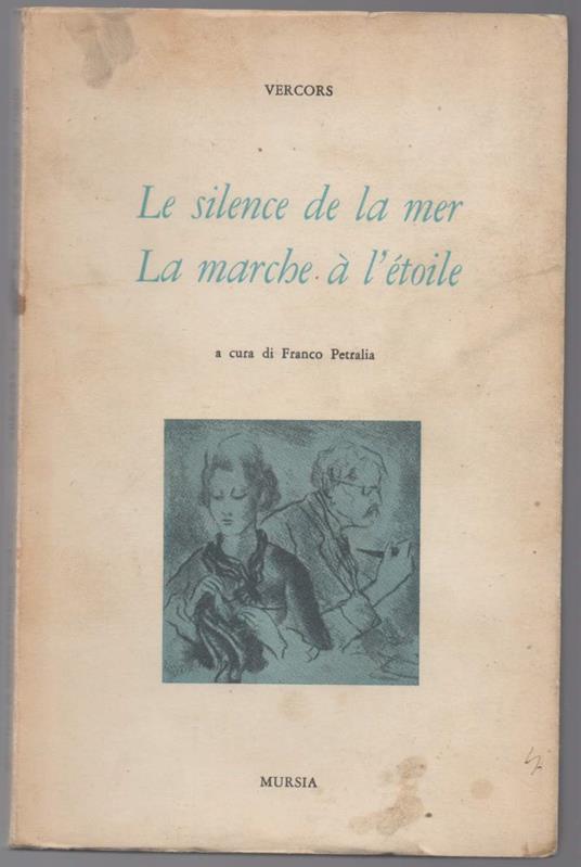 Le Silence De La Mer. La Marche ˆ L'žtoile - Vercors - copertina