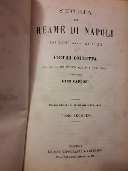 Storia Del Reame di Napoli Dal 1734 Al 1825. con Una Notizia Intorno Alla Vita Dell'autore Scritta da Gino Capponi  - Pietro Colletta - copertina