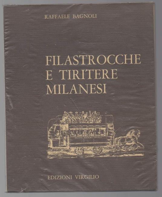 Filastrocche e Tiritere Milanesi  - Raffaele Bagnoli - copertina