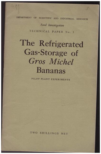 The Refrigerated Gas-storage Of Gros Michel Bananas Pilot Plant Experiments - copertina