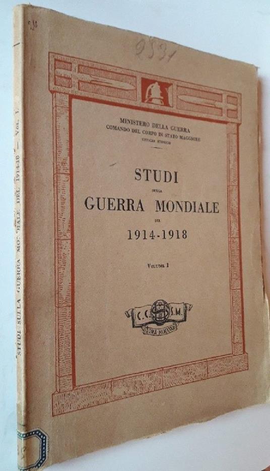 Studi Sulla Guerra Mondiale Del 1914-1918-vol. I  - copertina