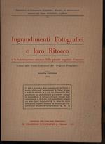 Ingrandimenti Fotografici e Loro Ritocco e La Valorizzazione Artistica Delle Piccole Negative D'amatori