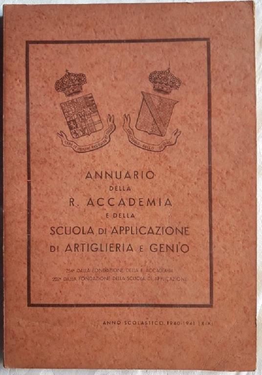 Annuario Della R.Accademia e Della Scuola di Applicazione di Artiglieria e Genio - copertina