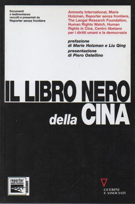 Il Libro Nero Della Cina - Documenti e Testimonianze Raccolti e Presentati da Reporter Senza Frontiere - copertina