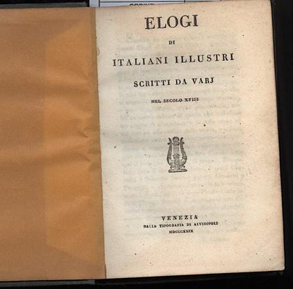 Elogi di Italiani Illustri Scritti da Varj Nel Secolo Xviii - copertina