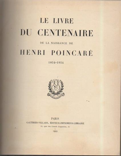 Le Livre Du Centenaire De La Nassance De Henri Poincarè 1854-1954  - copertina