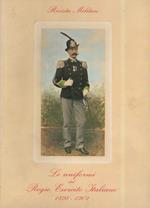 Le Uniformi Del Regio Esercito Italiano 1898 - 1902 