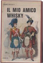 Il Mio Amico Whisky