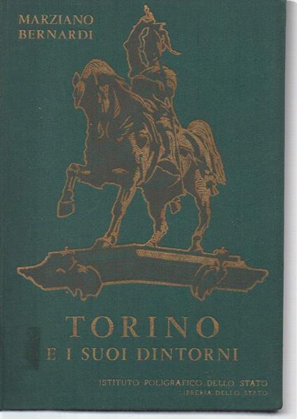 Torino e I Suoi Dintorni  - Marcello Bernardi - copertina