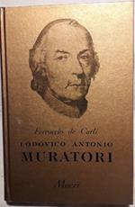 Lodovico Antonio Muratori-la Sua Vita La Sua Opera e La Sua Epoca