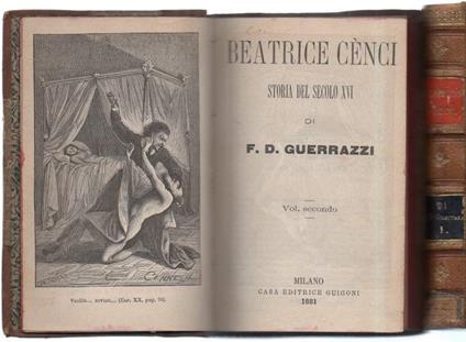 Beatrice Cenci Storia Del Sec. Xvi - Francesco D. Guerrazzi - copertina