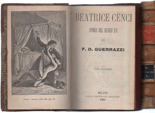 Beatrice Cenci Storia Del Sec. Xvi - Francesco D. Guerrazzi - copertina