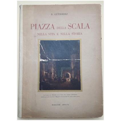 Piazza Della Scala Nella Vita e Nella Storia - Beniamino Gutierrez - copertina