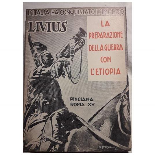 La Preparazione Della Guerra con L'etiopia - Livius - copertina