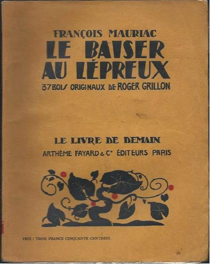Le Baiser Au Lƒpreux - François Mauriac - copertina