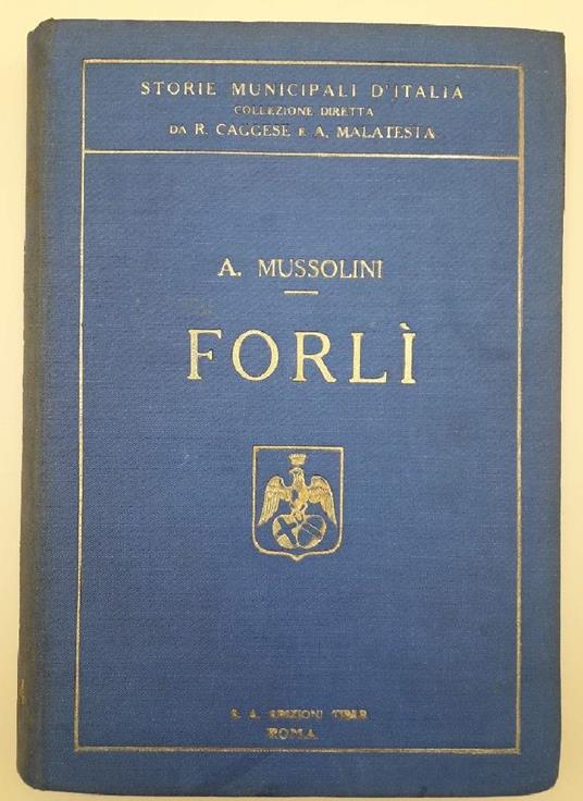 Forlì - Arnaldo Mussolini - copertina