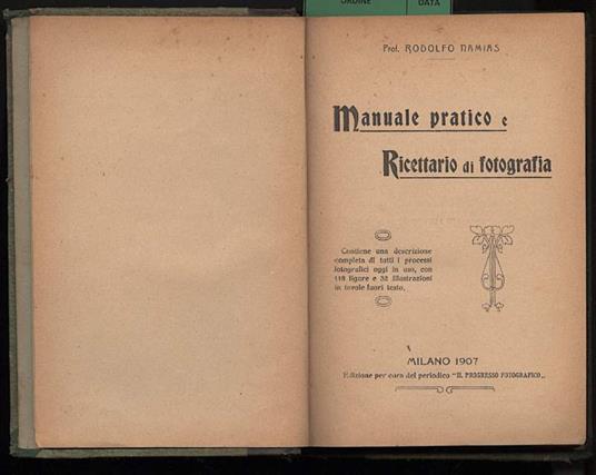 Manuale Pratico e Ricettario di Fotografia - Rodolfo Namias - copertina