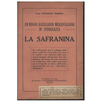 La Safranina - Un Nuovo Ausiliario Meraviglioso in Fotografia - Rodolfo Namias - copertina