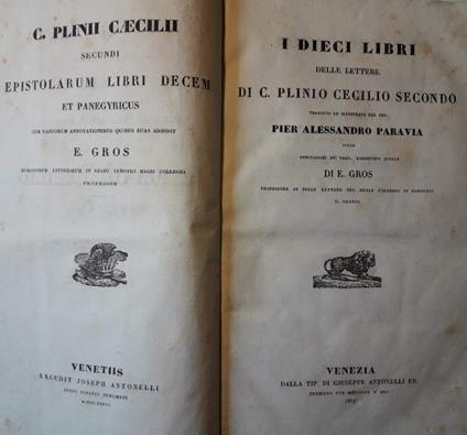 I Dieci Libri Delle Lettere di C.Plinio Cecilio Secondo Tradotte Ed Illustrate Dal Cav. Pier Alessandro Paravia - Plinio il Giovane - copertina