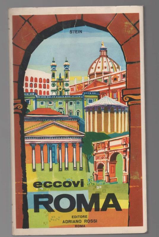 Eccovi Roma-guida Panoramica per Il Turista  - Stein - copertina