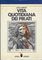 Vita Quotidiana Dei Pirati