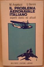 Il Problema Aeronavale Italiano 