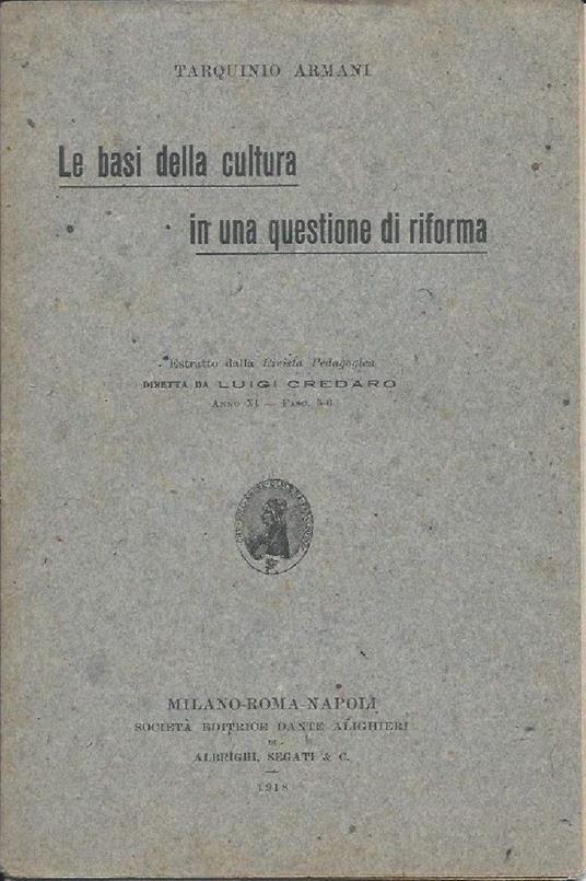 Le Basi Della Cultura in Una Questione di Riforma  - copertina