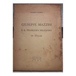 Giuseppe Mazzini e Il Problema Religioso in Italia