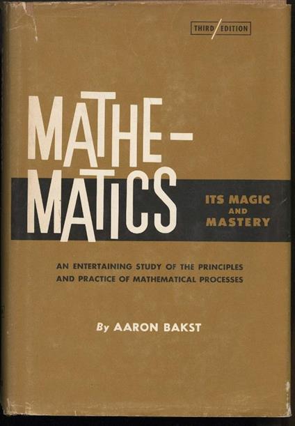 Mathematics Its Magic And Mastery - copertina