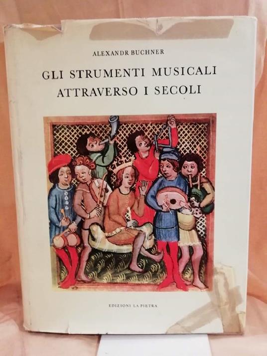 Gli Strumenti Musicali Attraverso I Secoli  - copertina