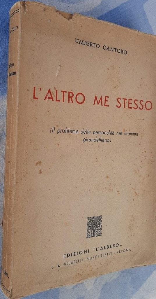 L' altro Me Stesso-il Problema Della Personalità Nel Dramma Pirandelliano - copertina